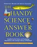 Handy Science Answer Book Centennial Ed