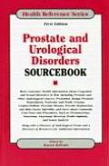 Prostate & Urological Disorders Sourcebook