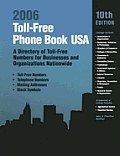 Toll-Free Phone Book USA 2005: A Directory of Toll-Free Numbers for Businesses and Organizations Nationwide (Toll-Free Phone Book USA: A Directory of Toll-Free Telephone Numbers for Businesses & Organ