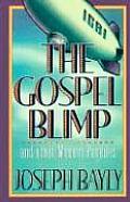 Gospel Blimp & Other Modern Parables