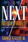 Next American Spirituality Finding God I