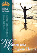 Women with Courageous Hearts (Daughters of the King Bible Study Series)