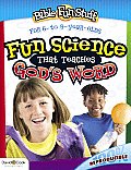 Fun Science That Teaches God's Word