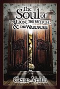 Soul of the Lion the Witch & the Wardrobe
