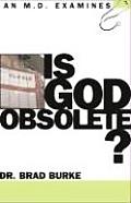Is God Obsolete