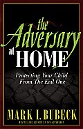 The Adversary at Home
