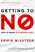 Getting to No How to Break a Stubborn Habit