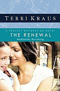 The Renewal (Project Restoration)