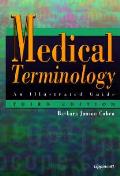 Medical Terminology Illustrated Guide 3rd Edition