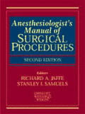 Anesthesiologist Manual of Surgical Procedures (2ND 99 - Old Edition)