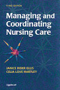 Managing & Coordinating Nursing Care