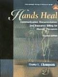 Hands Heal Communication Documentation & Insurance Billing for Manual Therapists