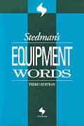 Stedmans Equipment Words 3rd Edition