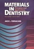 Materials in Dentistry Principles & Applications 2nd edition