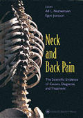 Neck and Back Pain: The Scientific Evidence of Causes, Diagnosis, and Treatment