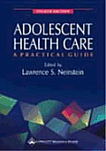 Adolescent Health Care : a Practical Guide (4TH 02 - Old Edition)