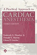 A Practical Approach to Cardiac Anesthesia (Books)