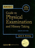 Bates Guide To Physical Examination & History 8th edition