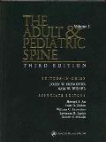 The Adult and Pediatric Spine: Principles, Practice, and Surgery
