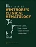 Wintrobe's Clinical Hematology (Wintrobe's Clinical Hematology)