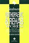 Stedmans Orthopaedic & Rehab Words