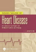 Pathophysiology Of Heart Disease 3rd Edition