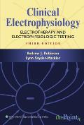 Clinical Electrophysiology: Electrotherapy and Electrophysiologic Testing