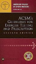 ACSMs Guidelines for Exercise Testing & Prescription