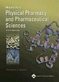 Martin's Physical Pharmacy and Pharmaceutical Sciences (5TH 06 - Old Edition)