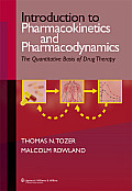 Introduction To Pharmacokinetics & Pharmacodynamics The Quantitative Basis Of Drug Therapy