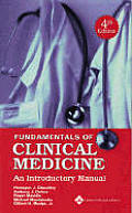 Fundamentals of Clinical Medicine An Introductory Manual