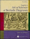 Sapiras Art & Science of Bedside Diagnosis Third Edition