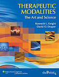 Therapeutic Modalities The Art & Science With Clinical Activities Manual With Paperback Book