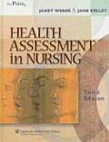 Health Assessment in Nursing - With CD (3RD 07 - Old Edition)