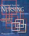 Theoretical Basis For Nursing