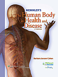 Memmlers the Human Body in Health & Disease