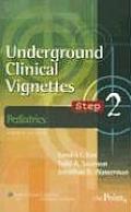 Underground Clinical Vignettes Step 2: Pediatrics (Buy 5 Get 1 Free)
