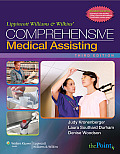 Lippincott Williams & Wilkins Comprehensive Medical Assisting With CDROM & Access Code