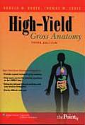 High Yield Gross Anatomy 3rd Edition