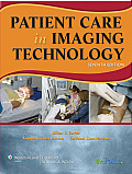 Patient Care in Imaging Technology (Basic Medical Techniques and Patient Care in Imaging Technol)