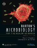 Burton's Microbiology for Health Sciences and CD (8TH 07 - Old Edition)