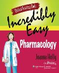 Medical Assisting Made Incredibly Easy Pharmacology