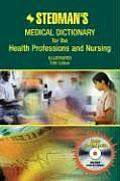 Stedmans Medical Dictionary for the Health Professions & Nursing Illustrated 6th Edition with CDROM