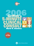 Griffiths 5 Minute Clinical Consult 2006