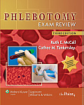 Phlebotomy Exam Review 3rd Edition