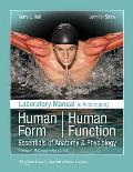 Laboratory Manual To Accompany Human Form Human Function Essentials Of Anatomy & Physiology