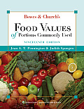 Bowes & Churchs Food Values Of Portions Commonly Used