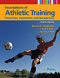 Foundations of Athletic Training Prevention Assessment & Management