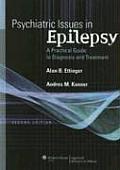 Psychiatric Issues in Epilepsy A Practical Guide to Diagnosis & Treatment