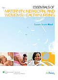 Essentials of Maternity Newborn & Womens Health Nursing With CDROM